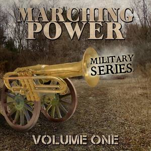 Marching Power - Military Series, Vol. 1