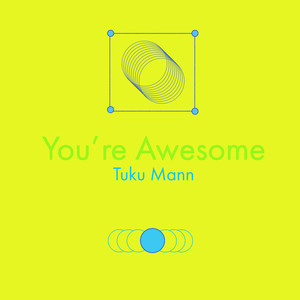 You're Awesome