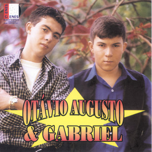 Otavio Augusto e Gabriel