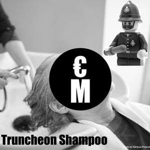 Truncheon Shampoo (Explicit)