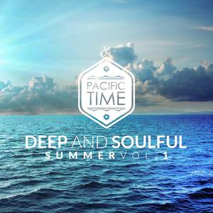 Deep and Soulful Summer Vol. 1