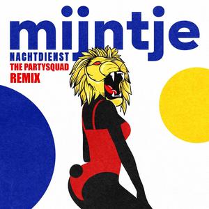 Mijntje (feat. Bizzey) (The Partysquad Remix|Explicit)
