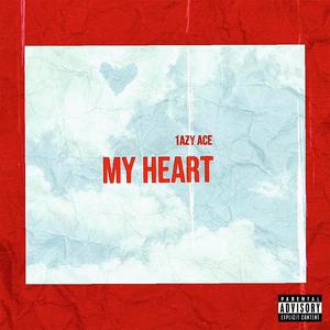 My Heart (Explicit)