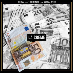 LA CRÉME (Explicit)