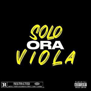 ORA (feat. V I O L A) (Explicit)