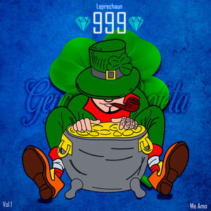 Me Amo 999 Leprechaun (Explicit)