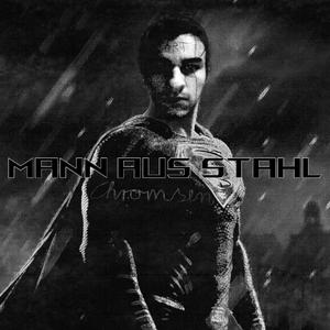 Mann aus Stahl (feat. Chromsen)