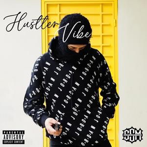 Hustler Vibes (feat. mvyorr) [Explicit]