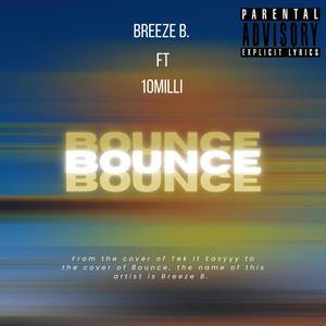 Bounce (feat. 10Milli) (Explicit)