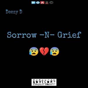 Sorrow -N- Grief (Explicit)