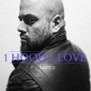 1 HOOD 1 LOVE (Explicit)