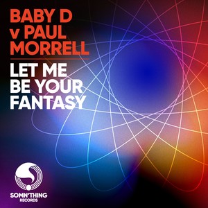 Let Me Be Your Fantasy (Ku De Ta Club Mix)