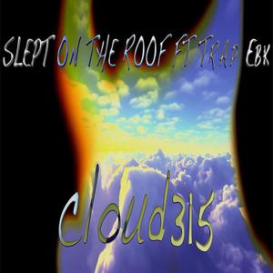 SLEPT ON THE ROOF (Explicit)
