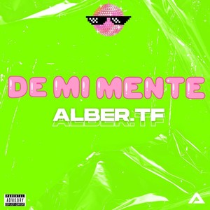 De Mi Mente (Explicit)