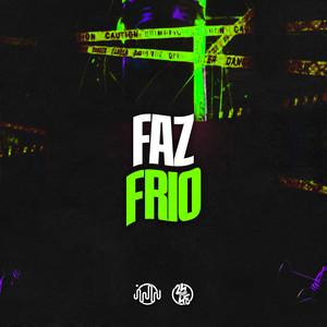 Faz Frio (Explicit)