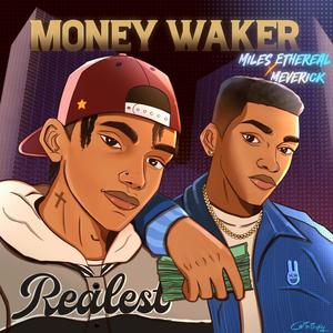 Money Waker (Explicit)