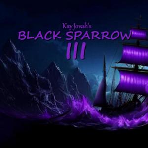 Black Sparrow 3 (Explicit)