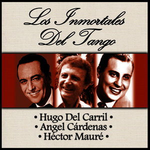 Los Inmortales del Tango