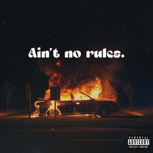 Ain't No Rules (feat. Zamar)