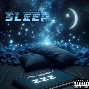 Sleep (feat. On1yBlack) (Explicit)