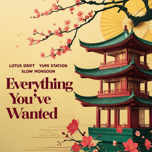 Everything You've Wanted