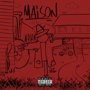 Maison (Explicit)