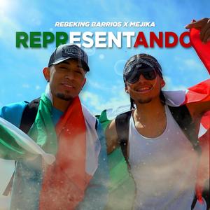 Representando (feat. Mejika) (Explicit)