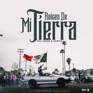 Raices De Mi Tierra (feat. Certie) [Explicit]