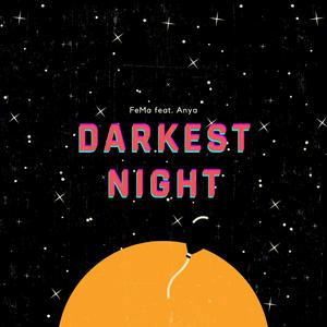 Darkest Night(feat. Anya)