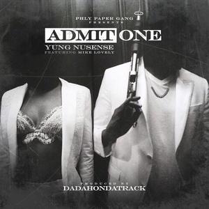 Admit One (feat. Mike Lovely) [Explicit]