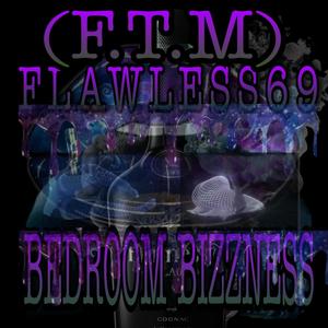 Bedroom Bizzness (Explicit)