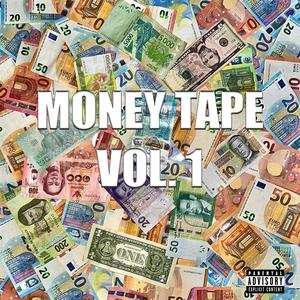 Moneytape vol. 1 (Explicit)