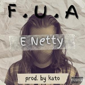 F.U.A (feat. Kato On The Track) [Explicit]