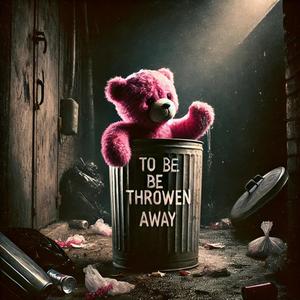 To Be Thrown Away (Lotso Hugging-Bear)