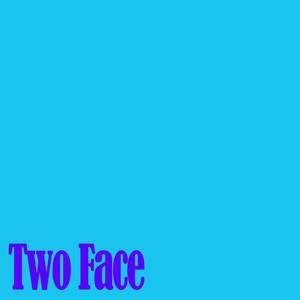 Two Face