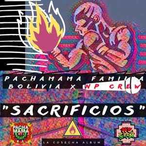 Sacrificios (feat. NP Crew)