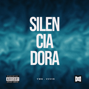 Silenciadora (Explicit)