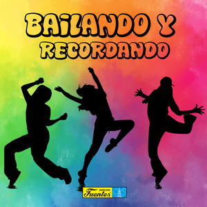 Bailando y Recordando