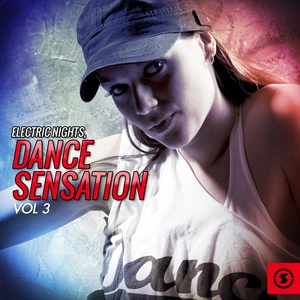 Electric Nights: Dance Sensation, Vol. 3