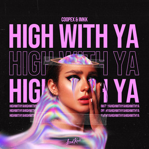 High with Ya