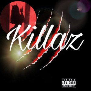 Killaz (Explicit)