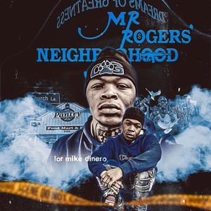 MR Rogers Neighborhood (Explicit)