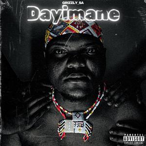 Dayimane (Explicit)