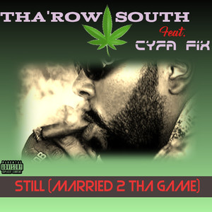 Still(Married 2 tha Game) (Explicit)