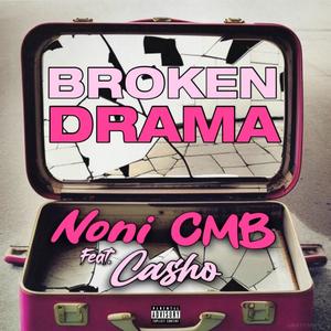 Broken Drama (feat. Casho) [Explicit]