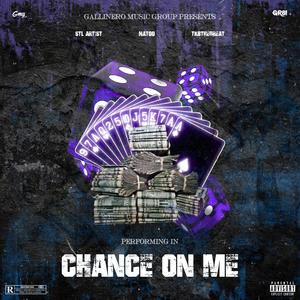 Chance on me (feat. Natoo & Tkbthegreat) [Explicit]