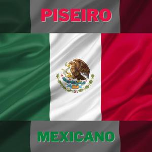 Piseiro Mexicano