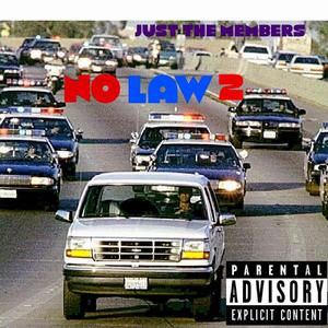 NO LAW 2 (feat. BuxkPhifty & JTM Leeky) [Explicit]