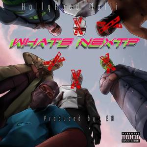 What's Next? (Explicit)