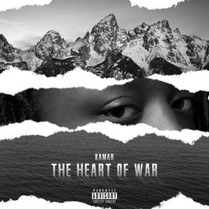 The Heart of War (Explicit)